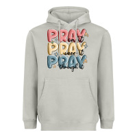 Moon Dust pray on it pray over it pray through it Heavyweight Hoodie - MaliasSmallBusiness