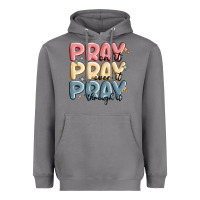 Storm pray on it pray over it pray through it Heavyweight Hoodie - MaliasSmallBusiness