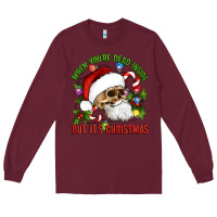 Burgundy When You're Dead Inside But It's Christmas Hippie Skeleton Santa Long Sleeve Tee - Artiststas