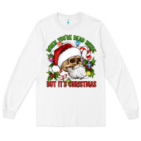 White When You're Dead Inside But It's Christmas Hippie Skeleton Santa Long Sleeve Tee - Artiststas