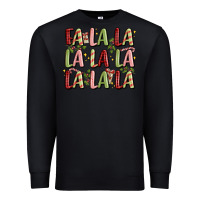 Black fa la la la la la la la la Premium Sweatshirt - MaliasSmallBusiness