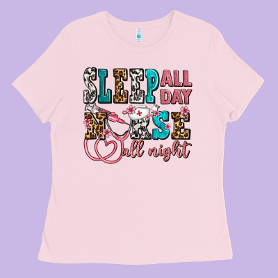 Sleep All Day Nurse All Night Ladies Tee Designed By Adodesignshop