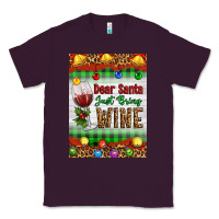 Plum Christmas Dear Santa Just Bring Wine Classic Tee - Artiststas