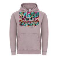 Vintage Zinc tired as a mother Vintage Hoodie - Zillion Design Studio