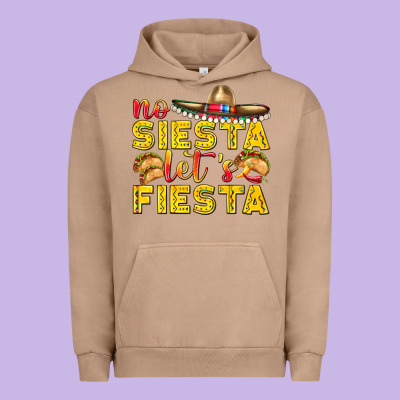 No Siesta Let's Fiesta Urban Hoodie Designed By Texasbilliewilder