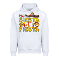 White No Siesta Let's Fiesta Urban Hoodie - texasbilliewilder