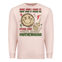 Pale Pink some days i rock it some days it rocks me either w Premium Sweatshirt - MaliasSmallBusiness