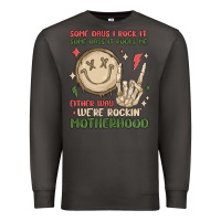 Smoke some days i rock it some days it rocks me either w Premium Sweatshirt - MaliasSmallBusiness