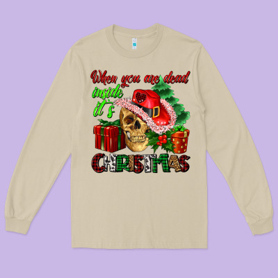 When You Are Dead Inside Its Christmas Long Sleeve Tee Designed By Adodesignshop