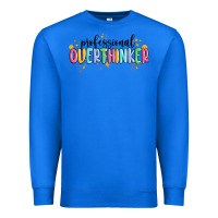 True Royal professional overthinker Premium Sweatshirt - MaliasSmallBusiness