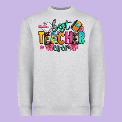Best Teacher Ever Heavyweight Sweatshirt Designed By Zillion Design Studio