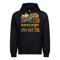 Black Nacho Average Bus Driver Urban Hoodie - texasbilliewilder