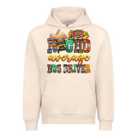 Sandshell Nacho Average Bus Driver Urban Hoodie - texasbilliewilder