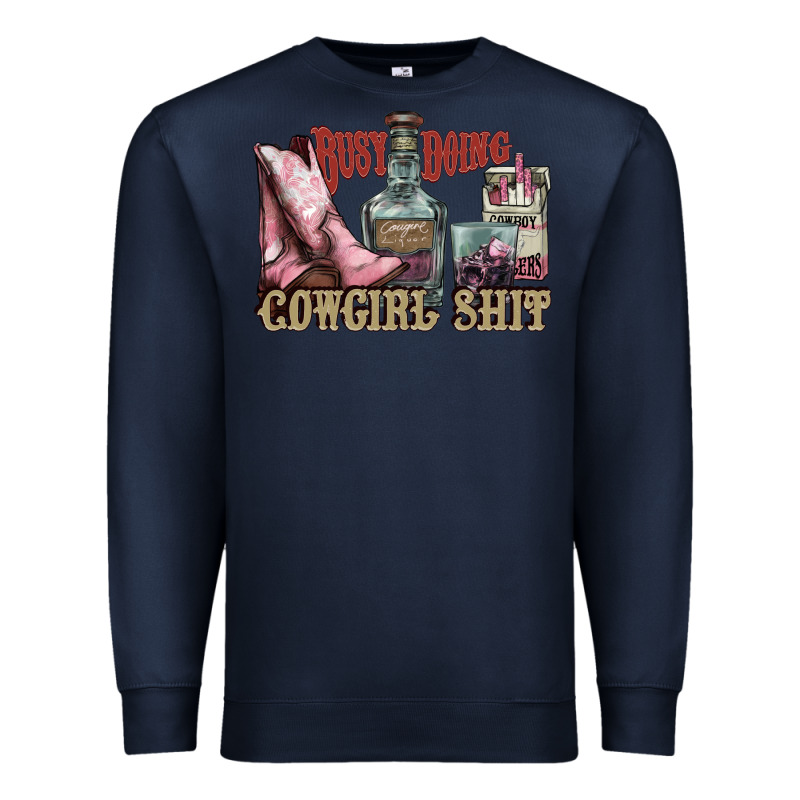 Busy Doing Cowgirl Shit Liquor Boots Cigarette Premium Sweatshirt by NancyCooperArtShop | Teevron
