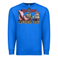 True Royal busy doing cowgirl shit liquor boots cigarette Premium Sweatshirt - NancyCooperArtShop