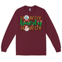 Burgundy howdy howdy howdy Long Sleeve Tee - AdoDesignShop