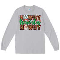 Moon Dust howdy howdy howdy Long Sleeve Tee - AdoDesignShop