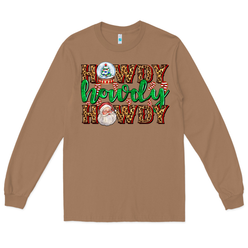Howdy Howdy Howdy Long Sleeve Tee by AdoDesignShop | Teevron