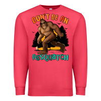 Cardinal dont be an assquatch Premium Sweatshirt - MaliasSmallBusiness