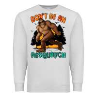 Dove Grey dont be an assquatch Premium Sweatshirt - MaliasSmallBusiness
