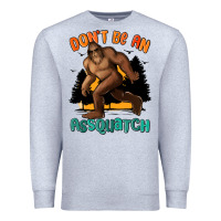 Heather Grey dont be an assquatch Premium Sweatshirt - MaliasSmallBusiness