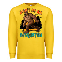 Lemon dont be an assquatch Premium Sweatshirt - MaliasSmallBusiness