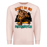 Pale Pink dont be an assquatch Premium Sweatshirt - MaliasSmallBusiness