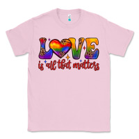Bubblegum Pink love is all that matters Classic Tee - JahusDesignShop