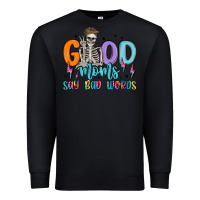 Black good moms say bad words Premium Sweatshirt - MaliasSmallBusiness