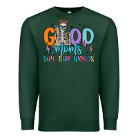 Sports Green good moms say bad words Premium Sweatshirt - MaliasSmallBusiness