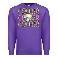 Coffee Coffee Coffee Premium Sweatshirt | Teevron