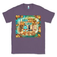 Lavender i think i love fall most of all tumbler Classic Tee - BundleAndBundleShop
