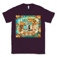 Plum i think i love fall most of all tumbler Classic Tee - BundleAndBundleShop