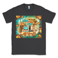 Smoke i think i love fall most of all tumbler Classic Tee - BundleAndBundleShop