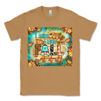 Toasted Coconut i think i love fall most of all tumbler Classic Tee - BundleAndBundleShop
