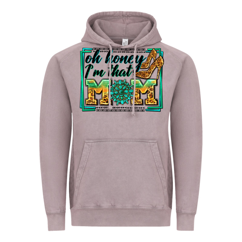 Oh Honey I'm That Mom Vintage Hoodie by Zillion Design Studio | Teevron