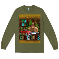 Army Green small town christmas church Long Sleeve Tee - AdoDesignShop
