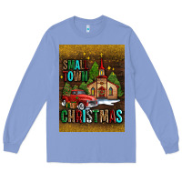 Colony Blue small town christmas church Long Sleeve Tee - AdoDesignShop