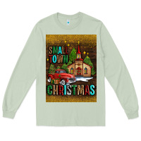 Matcha small town christmas church Long Sleeve Tee - AdoDesignShop