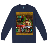 Navy small town christmas church Long Sleeve Tee - AdoDesignShop