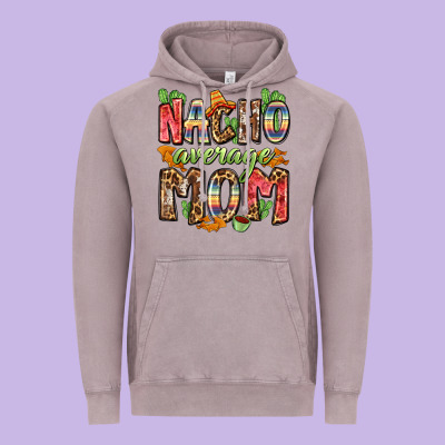 Nacho Average Mom Vintage Hoodie Designed By Zillion Design Studio
