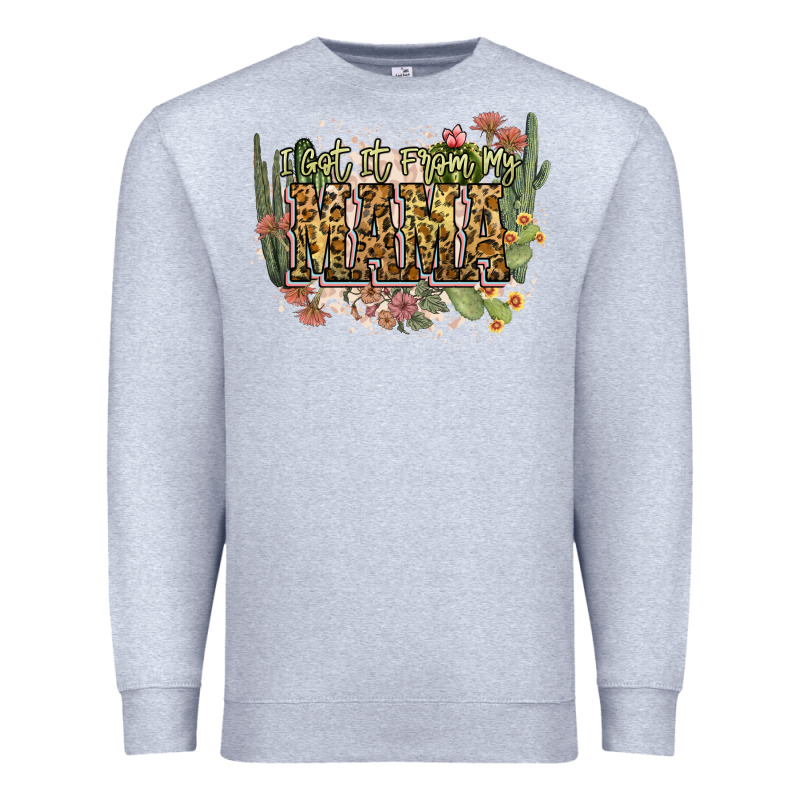 I Got It From My Mama Premium Sweatshirt by NancyCooperArtShop | Teevron