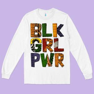 Black Girl Power Long Sleeve Tee Designed By Bundleandbundleshop