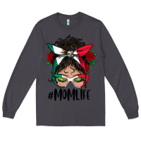 Smoke mexican mom life messy bun mama Long Sleeve Tee - BundleAndBundleShop