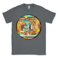 Charcoal Heather i think i love fall most of all Classic Tee - BundleAndBundleShop