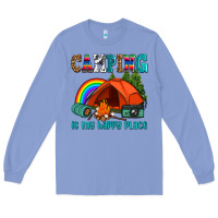 Colony Blue camping is my happy  place Long Sleeve Tee - AdoDesignShop