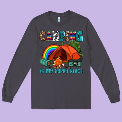 Camping Is My Happy  Place Long Sleeve Tee Designed By Adodesignshop