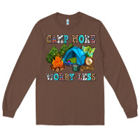 Chestnut camp more worry less Long Sleeve Tee - AdoDesignShop