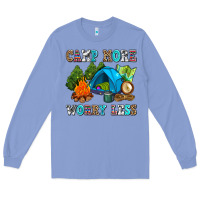 Colony Blue camp more worry less Long Sleeve Tee - AdoDesignShop