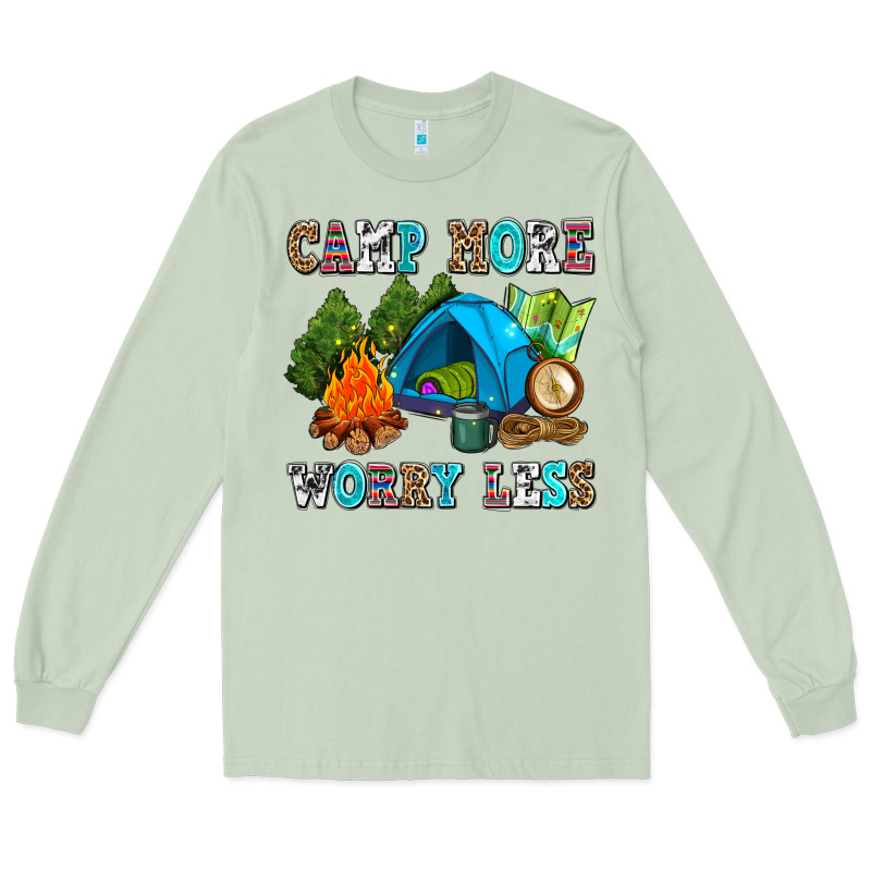 Camp More Worry Less Long Sleeve Tee by AdoDesignShop | Teevron